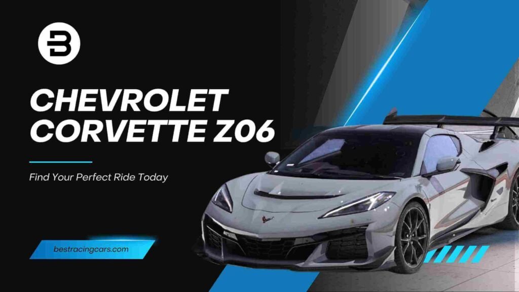 Chevrolet Corvette Z06 – One of the best racing cars in Louisiana 2025